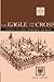 The Eagle and Cross: Jesuit...