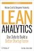 Lean Analytics: Use Data to Build a Better Startup Faster