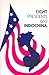 Eight Presidents and Indochina by Peter A. Poole