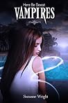 Here Be Sexist Vampires by Suzanne Wright Here Be Sexist Vampires by Suzanne Wright