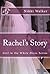 Rachel's Story (Girl in the White Dress, #2)