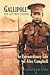 Gallipoli: Our Last Man Standing (The Extroadinary Life Of Alec Campbell)