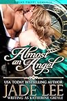 Almost an Angel (The Regency Rags to Riches #3)