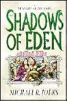 The Shadows of Eden