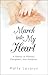March into My Heart by Patty Lazarus