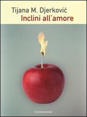 Inclini all'amore (Paperback)