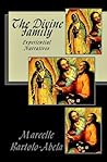 The Divine Family: Experiential Narratives