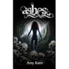 Ashes by Amy Keen