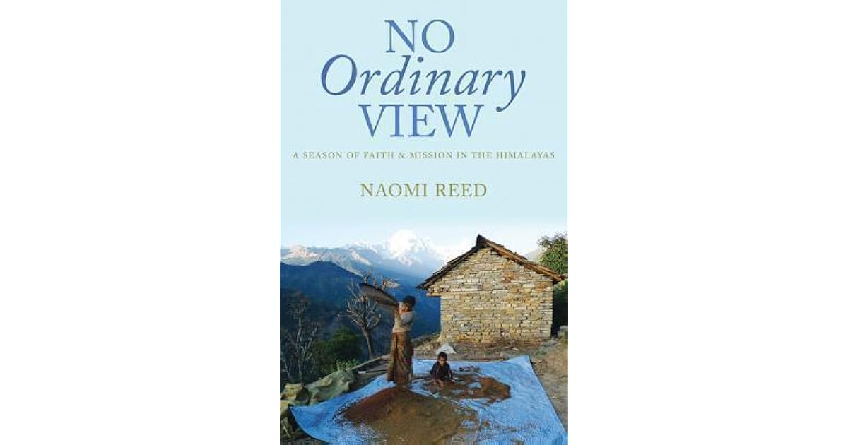 No Ordinary View by Naomi Reed