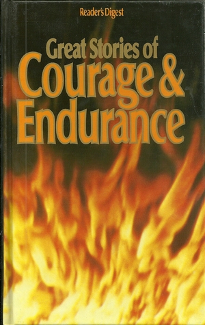 Great Stories of Courage Endurance - Vol.2 - Endurance/The Small Woman/Carve Her Name With Pride/Survive The Savage Sea/Champion's Story