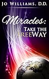 Miracles: Take the FreeWay