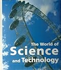 The World of Science and Technology