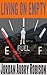 Living on Empty by Jordan Aubry Robison