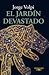 El jardín devastado