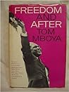 Freedom and After