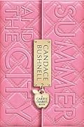 Summer and the City (The Carrie Diaries, #2)