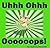 Uhhh Ohhh Oooooops!