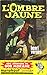 L'Ombre Jaune (Bob Morane #35)