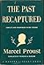 The Past Recaptured by Marcel Proust