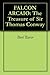 TheTreasure of Sir Thomas Conway(Falcon Arcaio Adventure)
