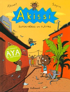 Super-héros en plâtre (Akissi, #2)