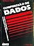 Compressão de dados: técnicas e aplicações, considerações de Hardware e software