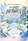 The Last Akaway (Brody Boondoggle, #1)