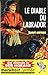 Le diable du Labrador (Bob Morane #40)