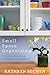 Small Space Organizing: A R...