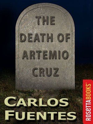 The Death of Artemio Cruz