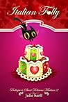 Italian Folly: Novella (Kissed in Italy, #0.5) Italian Folly: Novella (Kissed in Italy, #0.5)
