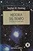 Historia del tiempo. Del big bang a los agujeros negros