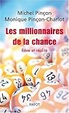 Les millionnaires...