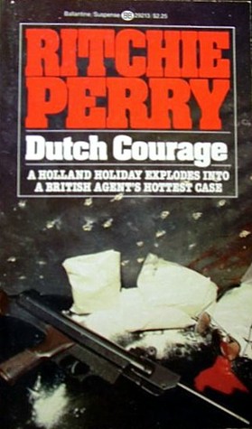 Dutch Courage (Mass Market Paperback)