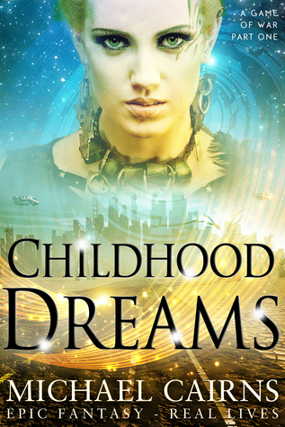 Childhood Dreams (Game of War, #1)