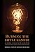 Burning the Little Candle by Lois Ann Abraham