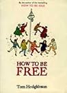 How To Be Free by Tom Hodgkinson