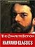 Harvard Classics: The Complete Fiction