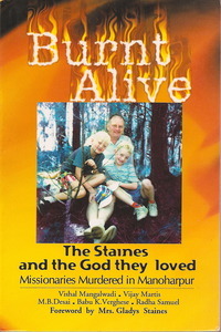 Burnt Alive: The Staines and the God They Loved