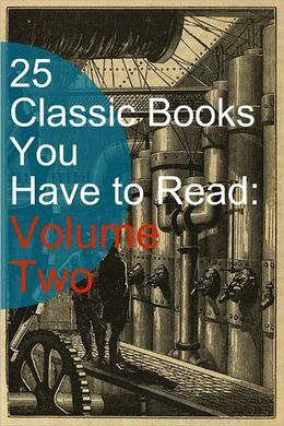25 Classic Books You Have to Read, Volume 2