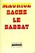 Le Sabbat. Souvenirs d'une jeunesse orageuse