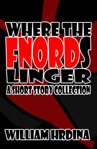 Where the Fnords Linger- A Short Story Collection