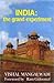 India, The Grand Experiment