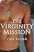 The Virginity Mission by Cate Ellink