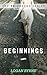 Beginnings (The Trifectus Series, #1)