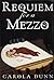 Requiem for a Mezzo by Carola Dunn