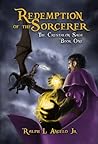 Redemption of the Sorcerer (The Crystalon Saga, #1)