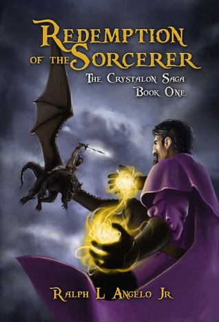 Redemption of the Sorcerer (The Crystalon Saga, #1)