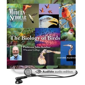 The Biology of Birds (The Modern Scholar)