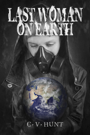 Last Woman On Earth